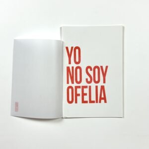 Yo no soy Ofelia – Frédérique Brangerter